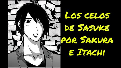 Autógrafo Los Amores De Sakura Capítulo 143 Los Celos De Sasuke