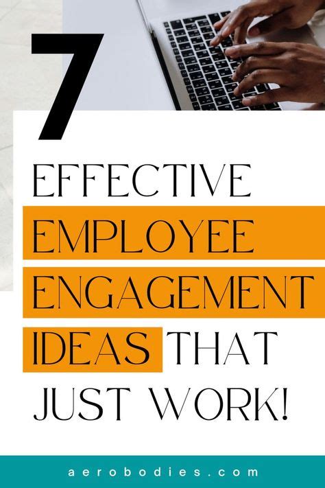 Employee Engagement Activities 7 Ways To Increase Employee Engagement