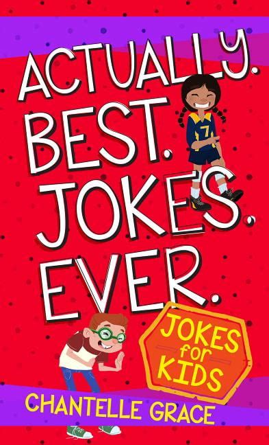 Joke Books Actually Best Jokes Ever Joke Book For Kids Paperback