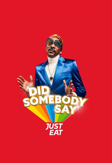 Just Eat Feat Snoop Dogg Did Somebody Say 2020