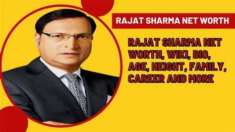 Rajat Sharma Biography Rajat Sharma Was Born To His Parents On By