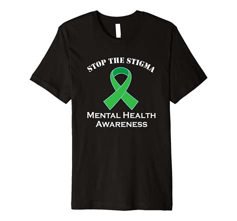 Mental Health Awareness Month Stop The Stigma Premium T Shirt