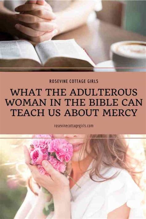 What The Adulterous Woman In The Bible Can Teach Us About Mercy