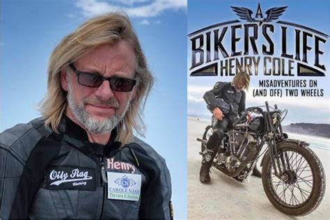 Henry Cole A Bikers Life Johns Motorcycle News