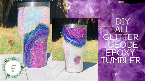 Diy All Glitter Geode Tumbler Youtube