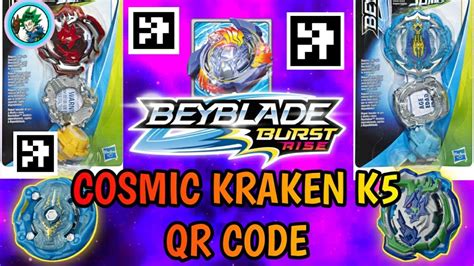 Cosmic Kraken K Qr Code Beyblade Burst Rise Youtube