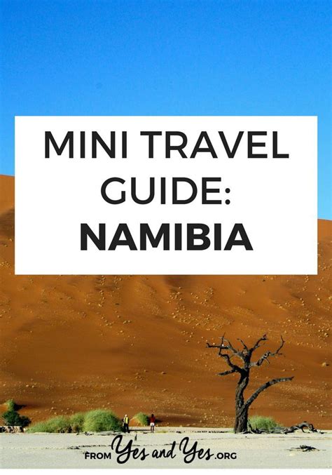 Mini Travel Guide Namibia Travel Guide Namibia Travel African Travel