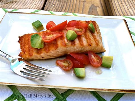 Grilled Salmon With A Tomato Avocado Salsa Hail Mary Food Of Grace