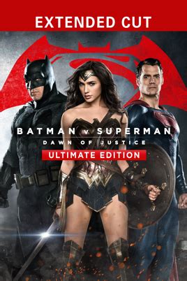 Batman V Superman Dawn Of Justice Ultimate Edition On ITunes