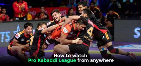 Watch Pro Kabaddi Live Streaming From Anywhere 2023