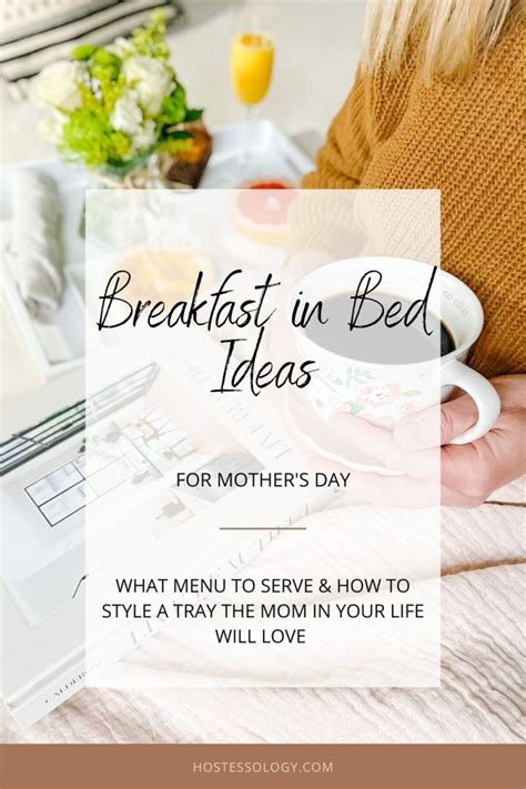 Sweet And Simple Mothers Day Breakfast In Bed Hostessology
