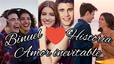 Binuel Amor Inevitable Historia De Amor 1 Temporada ️ Youtube