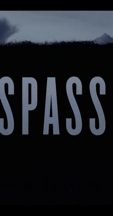 trespassers 2017 news imdb