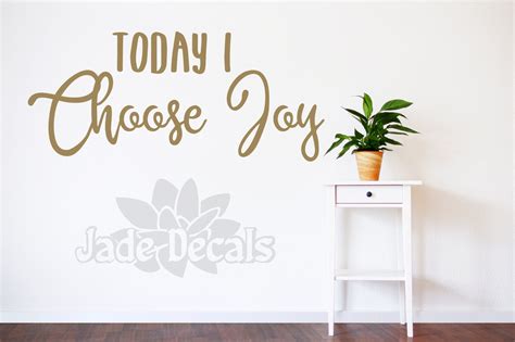 Choose joy wall decal, inspirational decal, choose happy, Today I choose joy, choose joy sign ...