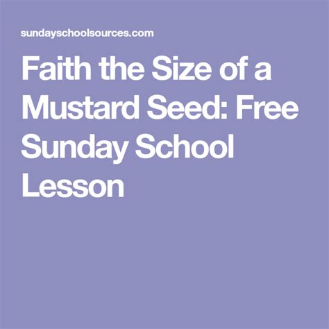 Faith The Size Of A Mustard Seed Free Sunday School Lesson Children
