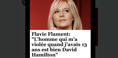 Accusé De Viol David Hamilton Porte Plainte Contre Flavie Flament Pour