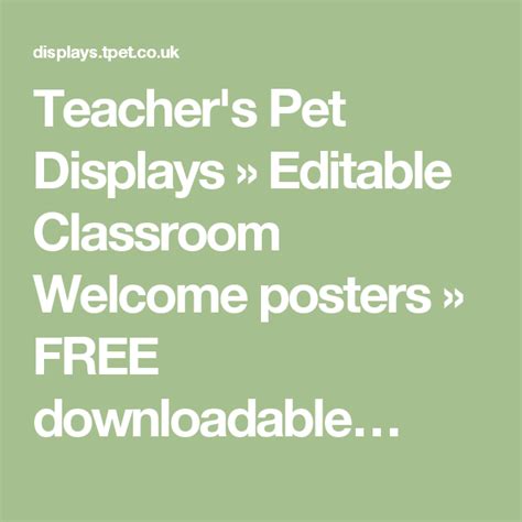 Teachers Pet Displays Editable Classroom Welcome Posters Free