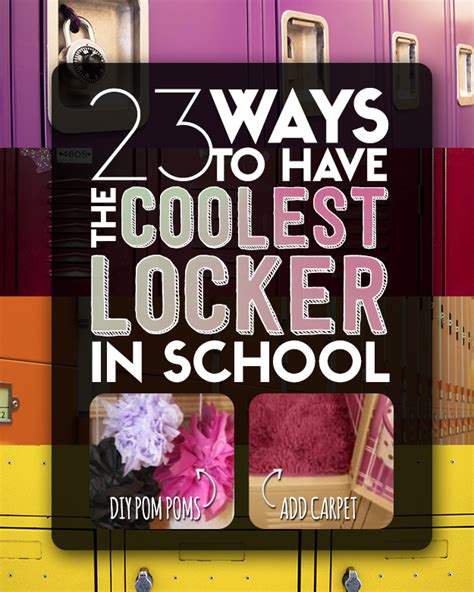 23 Ways To Have The Coolest Locker In School School Diy School