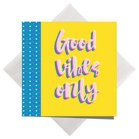 Greeting Card Good Vibes Only Spreadthemagic Greeting Cards