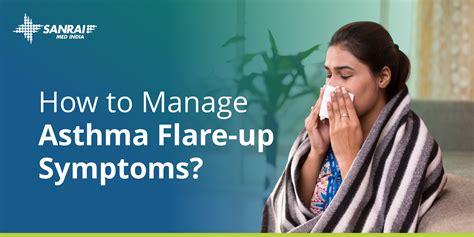 how to manage asthma flare up symptoms