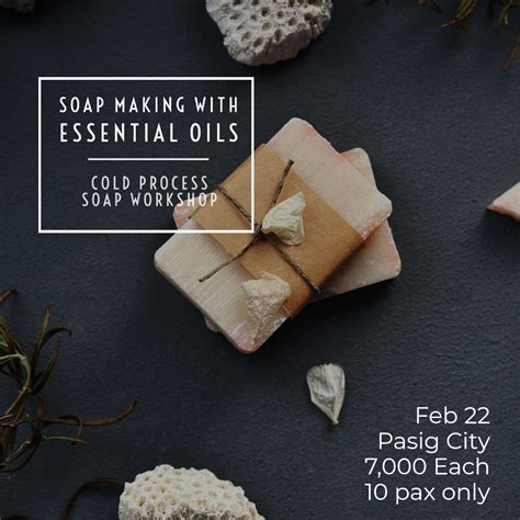 Soapmaking With Essential Oils A Cold Process Soap Workshop