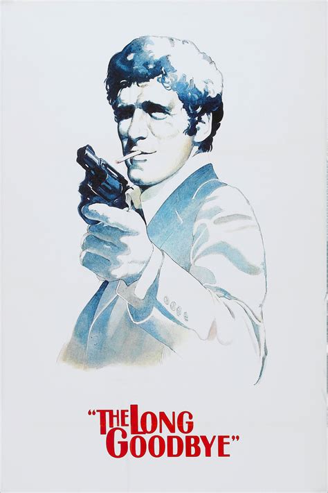 The Long Goodbye 1973 Posters — The Movie Database Tmdb