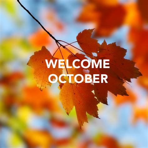 Welcome October Pictures Photos And Images For Facebook Tumblr