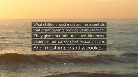 Rudolph W. Giuliani Quote: “What children need most are the essentials