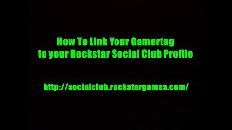 Tutorial How To Link Your Gamertag To Rockstar Social Club Profile