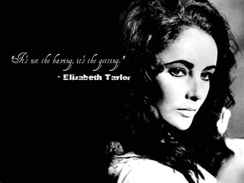 Elizabeth Taylor Quotes And Sayings 174 Quotations