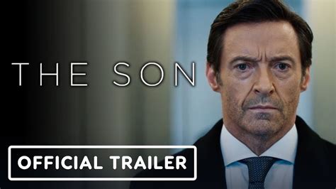 The Son Official Teaser Trailer 2022 Hugh Jackman Laura Dern