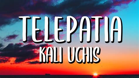 Kali Uchis Telepatia Letra Lyrics Youtube Music