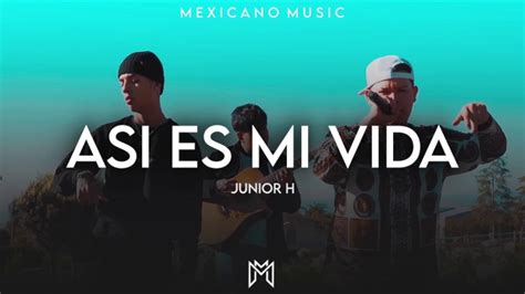 Junior H Así Es Mi Vida En Vivo 2021 Youtube