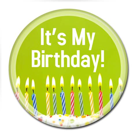 Birthday Buttons Its My Birthday Candles Pins