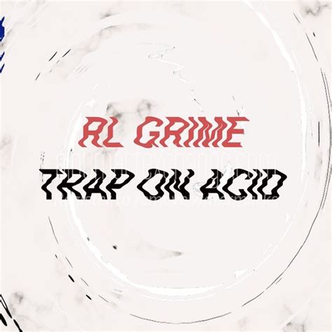 Album Art Exchange Trap On Acid By Rl Grime Album Cover Art