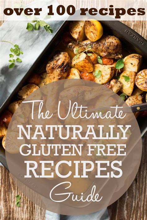 The Ultimate Naturally Gluten Free Recipe Guide With Text Overlay That