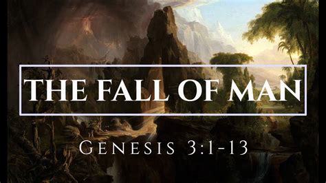 Genesis 31 13 The Fall Of Man Audio Only Youtube