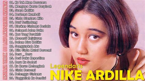 Nike Ardilla Full Album The Best Lagu Lawas Indonesia Tahun An