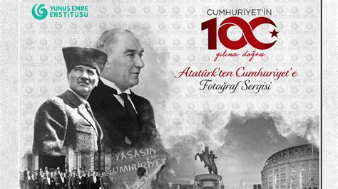 Cumhuriyet in 100 Yılına Doğru Atatürk ten Cumhuriyete Fotoğraf