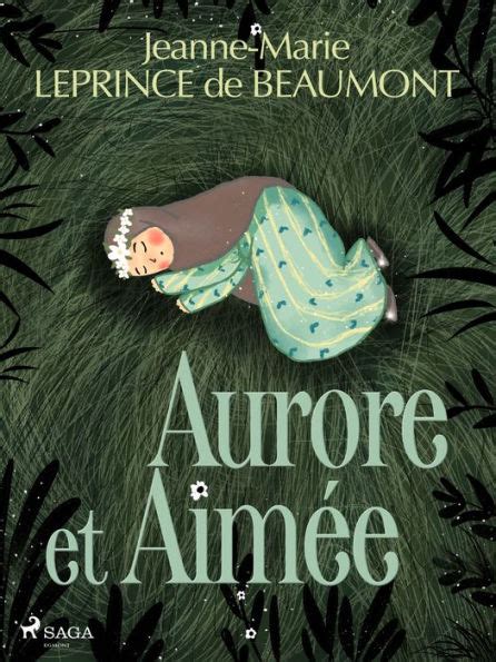 Aurore Et Aimée By Madame Leprince De Beaumont Ebook Barnes And Noble®