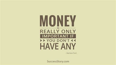 Top 54 Money Quotes Famous Quotes Money Quotes Important Quotes