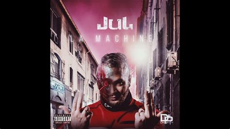 Nouvel Album De Jul La Machine Election Des Pochettes Dalbum