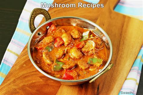 Mushroom Recipes - Swasthi's Recipes