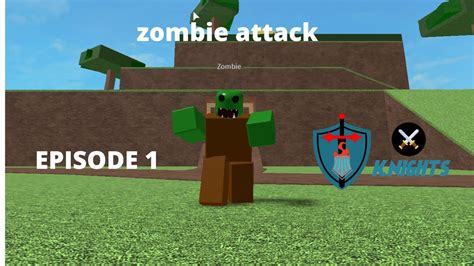 Roblox Zombie Attack Episode 1 Youtube