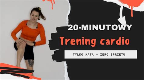 20 Minutowy Trening Cardio Dla Początkujących Youtube