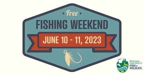 Free Fishing Weekend Returns To Washington June 10 11 With Important
