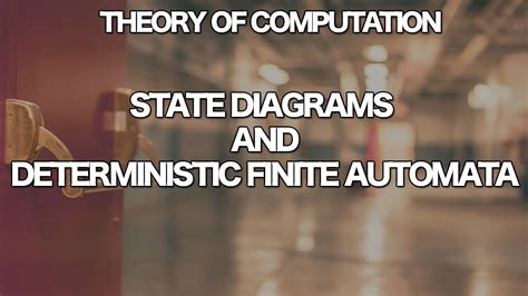 Theory Of Computation State Diagrams And Dfas Youtube