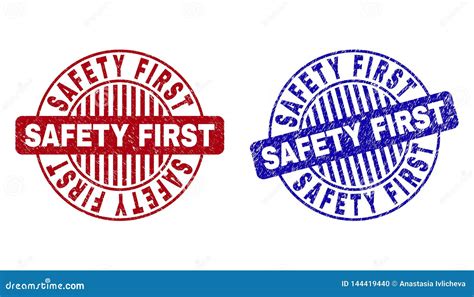 Grunge Safety First Scratched Round Watermarks Stock Vector Illustration Of Scratched Draft