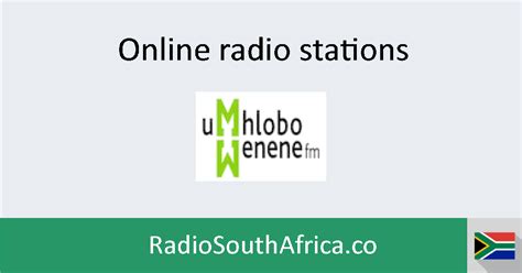 Umhlobo Wenene Live Online Fm Radio