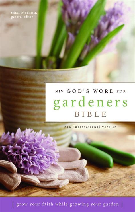 Gods Word For Gardeners Bible Bible Bible Devotions S Word